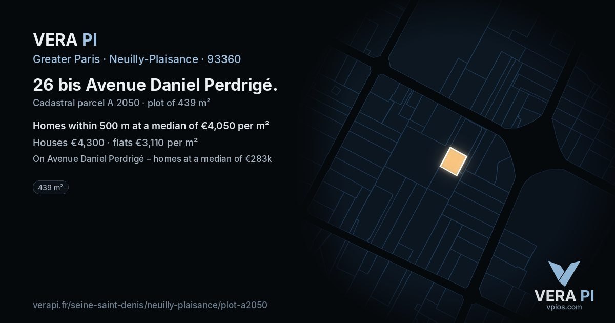 26 bis Avenue Daniel Perdrigé, Neuilly-Plaisance at night – the plot lit, the parcels around coloured by the prices near them