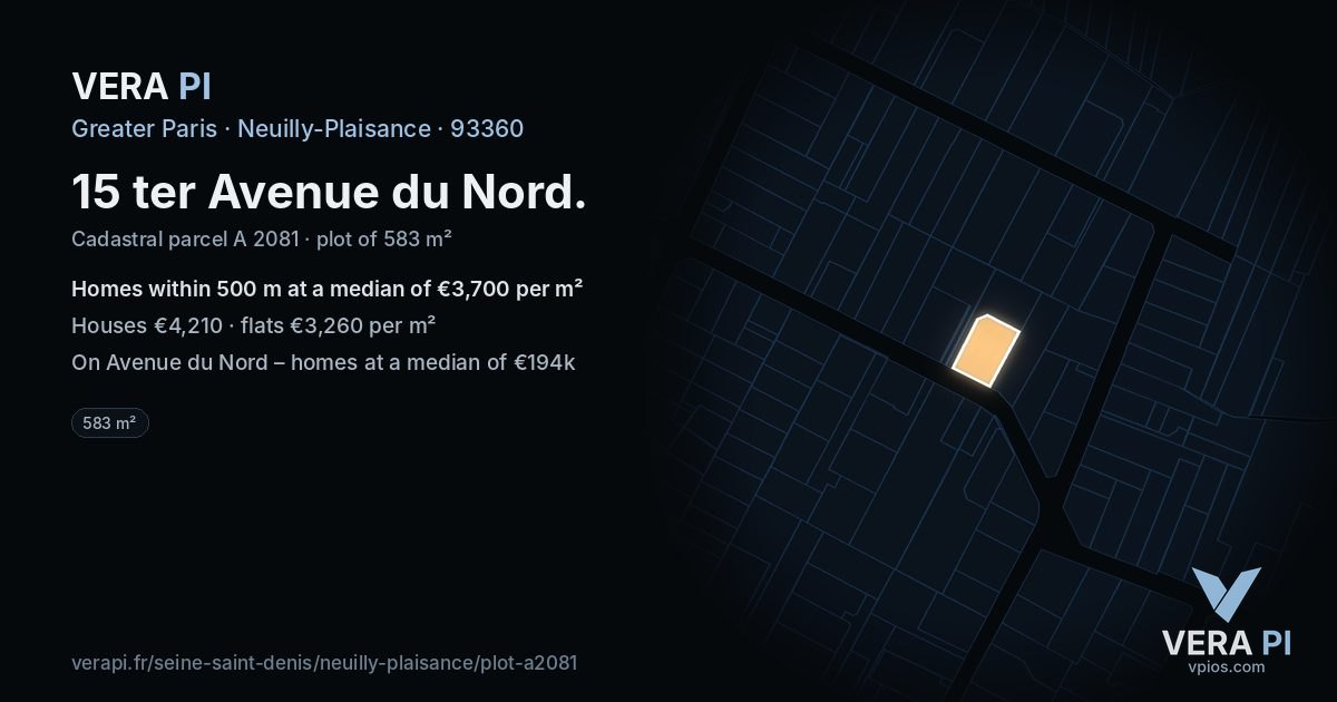 15 ter Avenue du Nord, Neuilly-Plaisance at night – the plot lit, the parcels around coloured by the prices near them