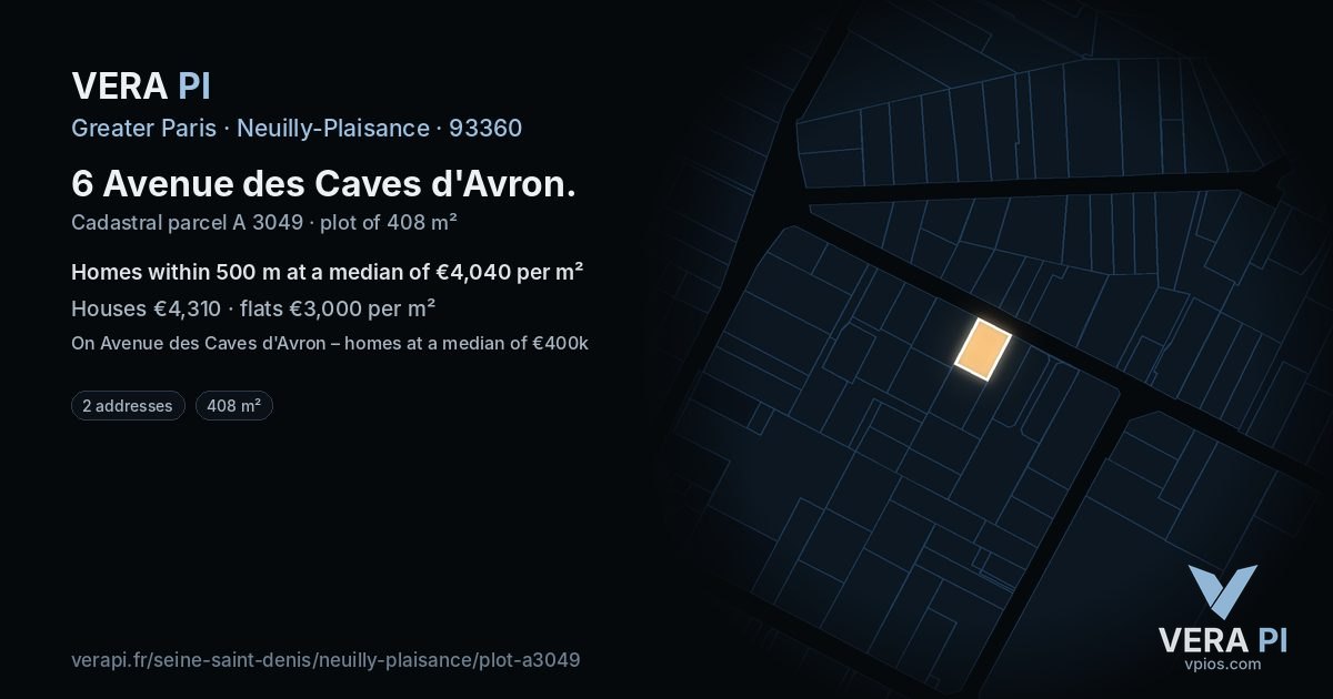 6 Avenue des Caves d'Avron, Neuilly-Plaisance at night – the plot lit, the parcels around coloured by the prices near them