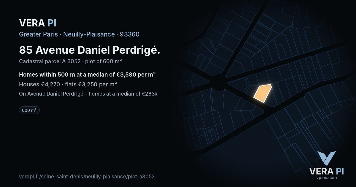 85 Avenue Daniel Perdrigé, Neuilly-Plaisance at night – the plot lit, the parcels around coloured by the prices near them