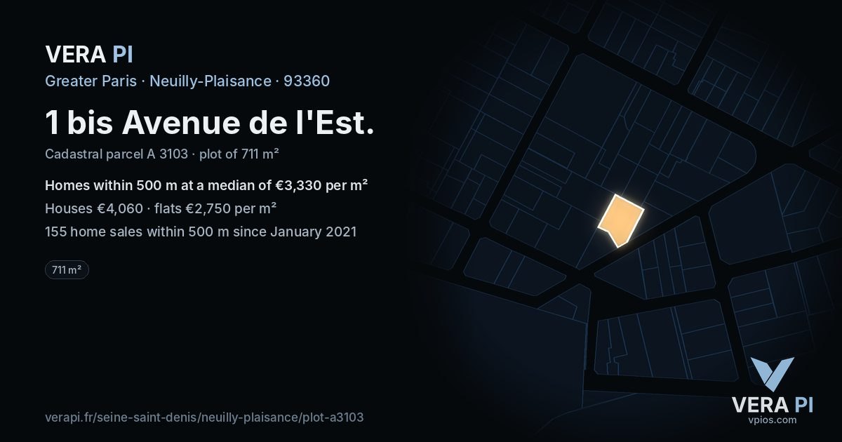 1 bis Avenue de l'Est, Neuilly-Plaisance at night – the plot lit, the parcels around coloured by the prices near them