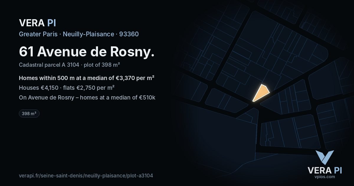 61 Avenue de Rosny, Neuilly-Plaisance at night – the plot lit, the parcels around coloured by the prices near them