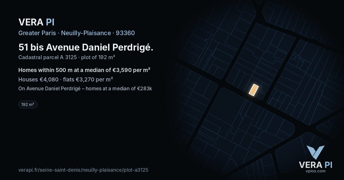 51 bis Avenue Daniel Perdrigé, Neuilly-Plaisance at night – the plot lit, the parcels around coloured by the prices near them