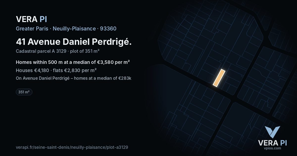 41 Avenue Daniel Perdrigé, Neuilly-Plaisance at night – the plot lit, the parcels around coloured by the prices near them