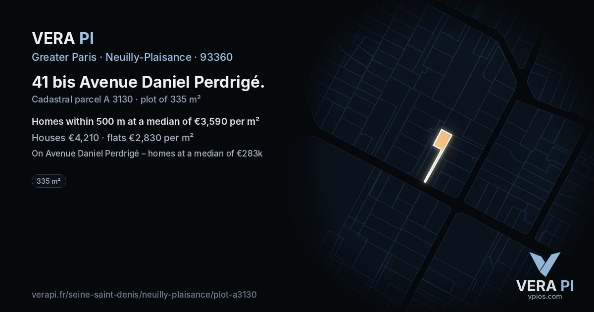 41 bis Avenue Daniel Perdrigé, Neuilly-Plaisance at night – the plot lit, the parcels around coloured by the prices near them