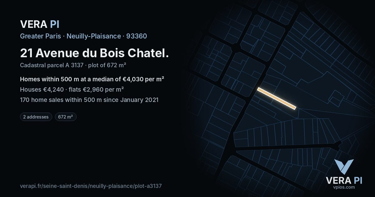 21 Avenue du Bois Chatel, Neuilly-Plaisance at night – the plot lit, the parcels around coloured by the prices near them