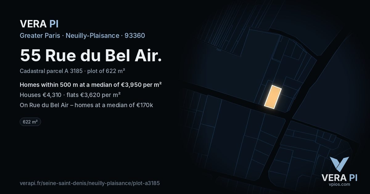 55 Rue du Bel Air, Neuilly-Plaisance at night – the plot lit, the parcels around coloured by the prices near them