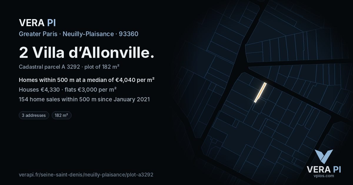 2 Villa d’Allonville, Neuilly-Plaisance at night – the plot lit, the parcels around coloured by the prices near them