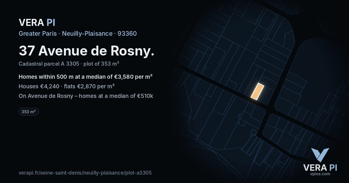 37 Avenue de Rosny, Neuilly-Plaisance at night – the plot lit, the parcels around coloured by the prices near them