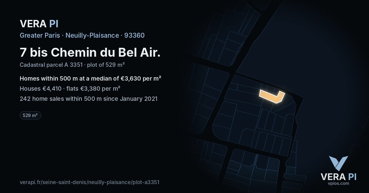 7 bis Chemin du Bel Air, Neuilly-Plaisance at night – the plot lit, the parcels around coloured by the prices near them