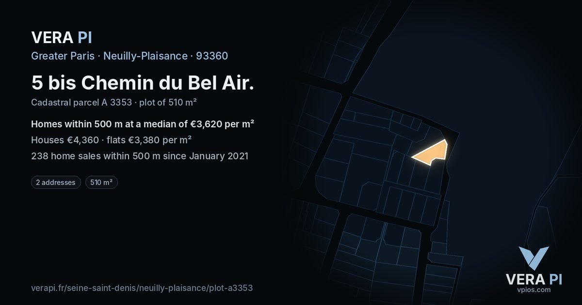 5 bis Chemin du Bel Air, Neuilly-Plaisance at night – the plot lit, the parcels around coloured by the prices near them