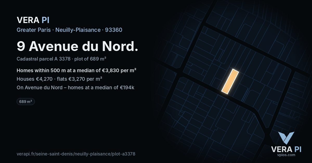 9 Avenue du Nord, Neuilly-Plaisance at night – the plot lit, the parcels around coloured by the prices near them