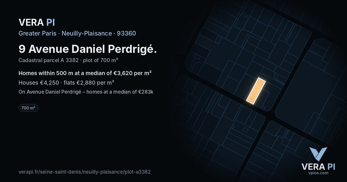 9 Avenue Daniel Perdrigé, Neuilly-Plaisance at night – the plot lit, the parcels around coloured by the prices near them