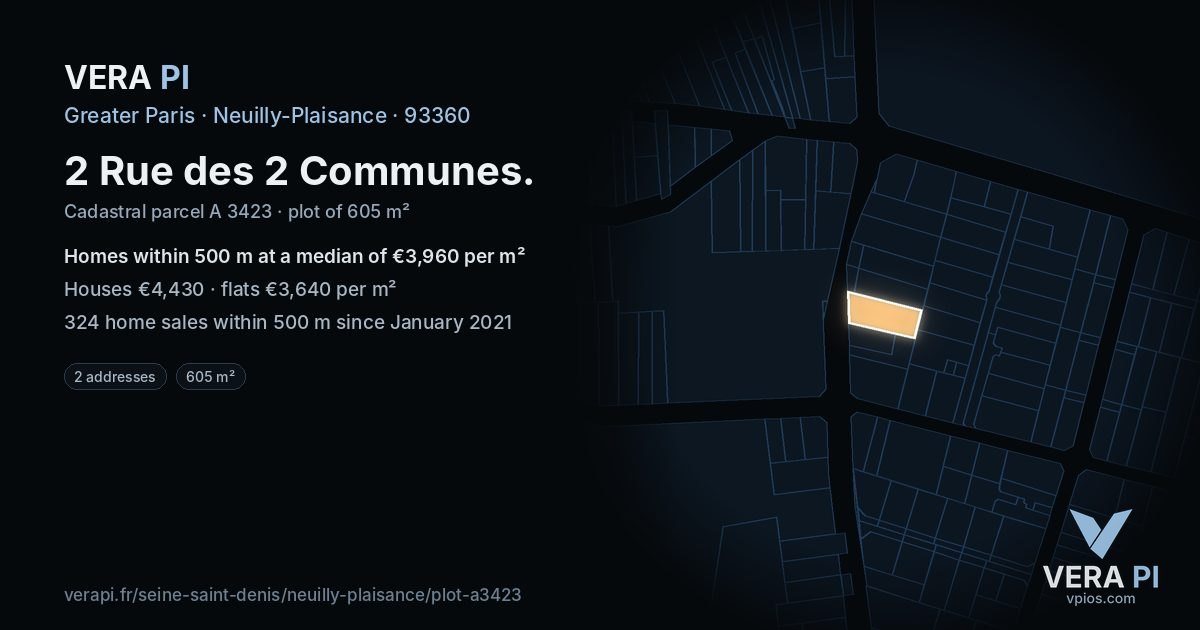 2 Rue des 2 Communes, Neuilly-Plaisance at night – the plot lit, the parcels around coloured by the prices near them