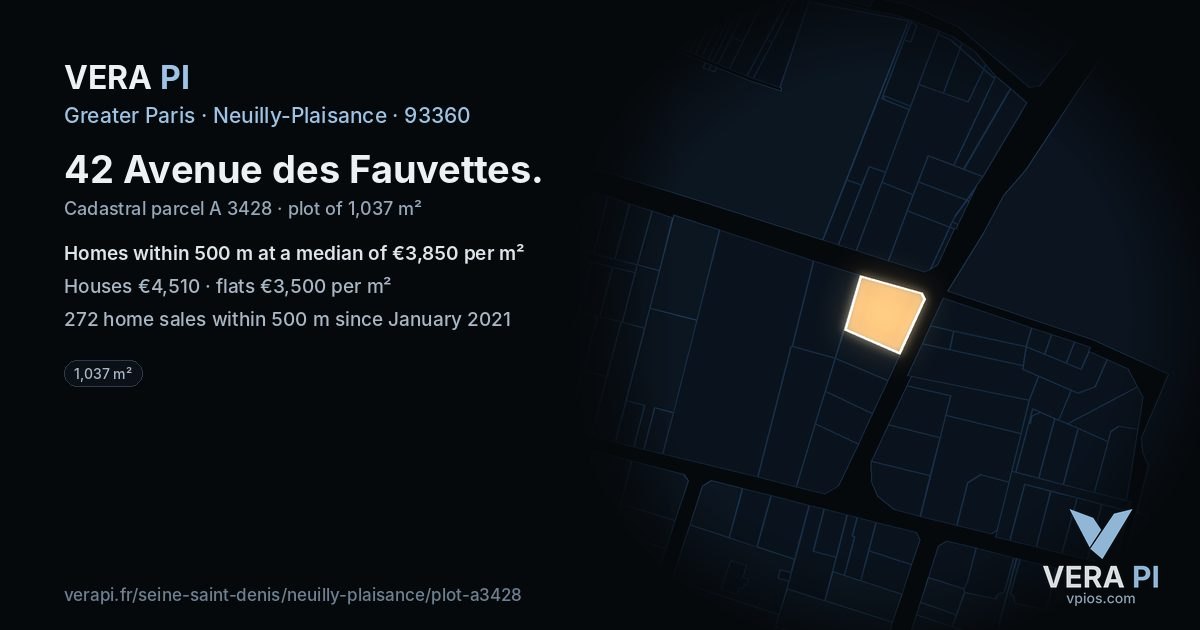 42 Avenue des Fauvettes, Neuilly-Plaisance at night – the plot lit, the parcels around coloured by the prices near them