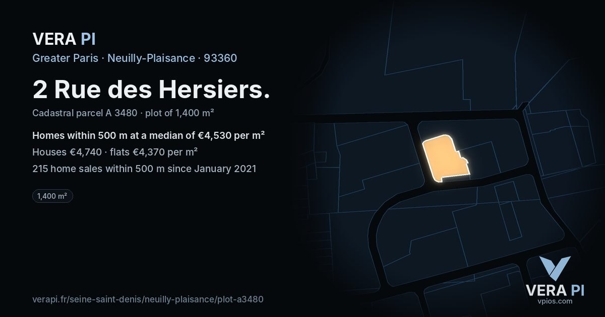 2 Rue des Hersiers, Neuilly-Plaisance at night – the plot lit, the parcels around coloured by the prices near them