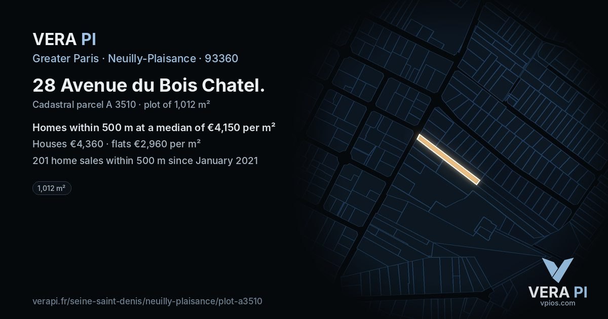 28 Avenue du Bois Chatel, Neuilly-Plaisance at night – the plot lit, the parcels around coloured by the prices near them