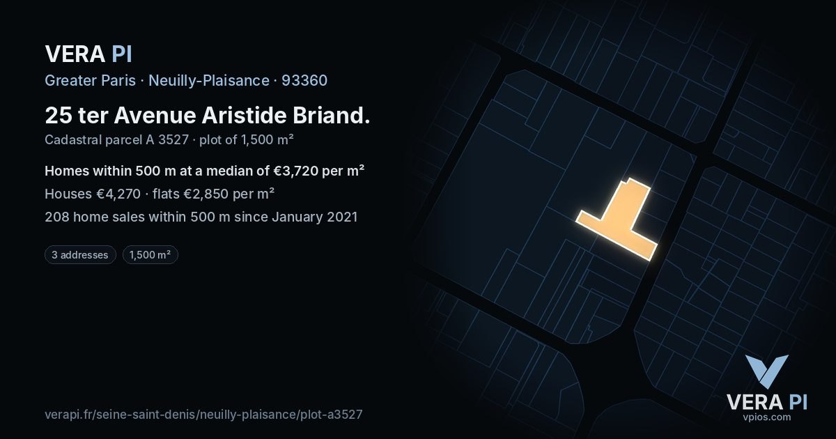 25 ter Avenue Aristide Briand, Neuilly-Plaisance at night – the plot lit, the parcels around coloured by the prices near them