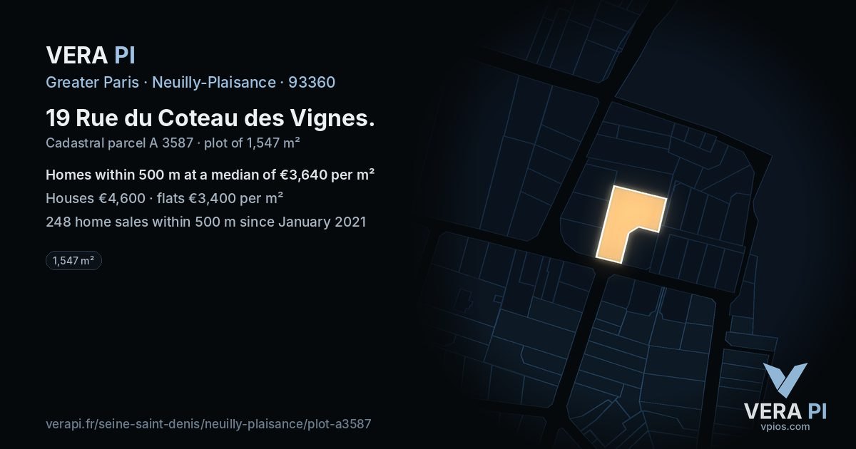 19 Rue du Coteau des Vignes, Neuilly-Plaisance at night – the plot lit, the parcels around coloured by the prices near them