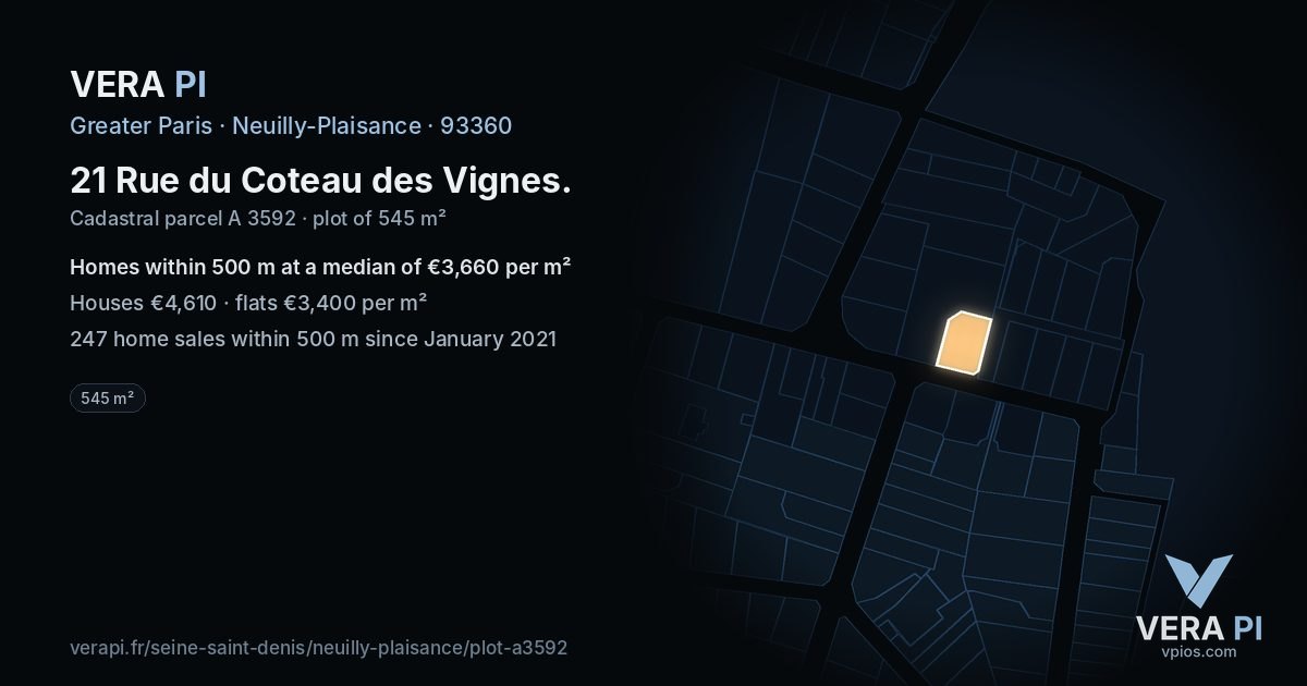 21 Rue du Coteau des Vignes, Neuilly-Plaisance at night – the plot lit, the parcels around coloured by the prices near them