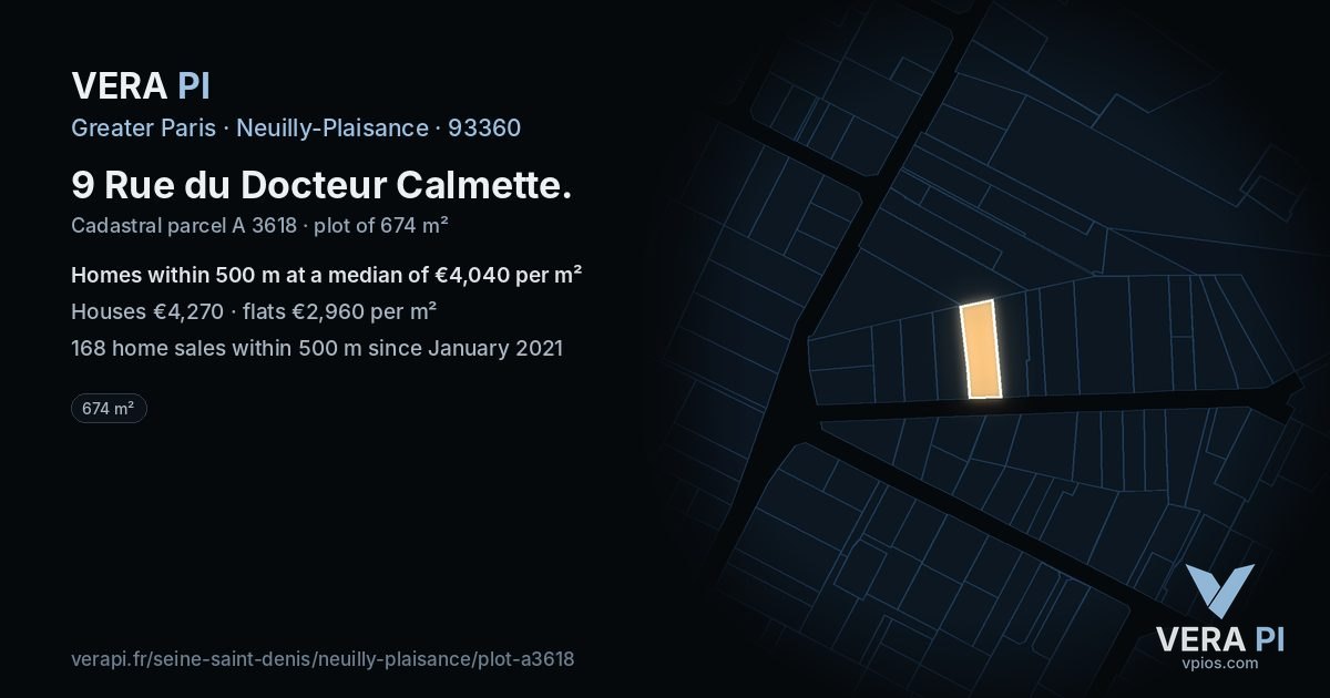 9 Rue du Docteur Calmette, Neuilly-Plaisance at night – the plot lit, the parcels around coloured by the prices near them