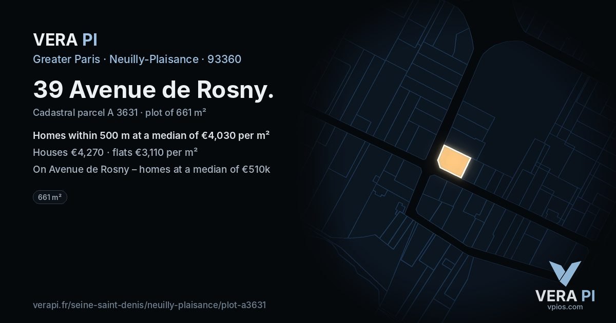 39 Avenue de Rosny, Neuilly-Plaisance at night – the plot lit, the parcels around coloured by the prices near them