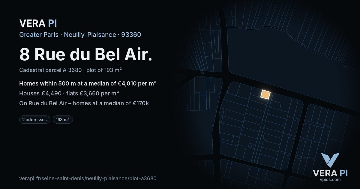 8 Rue du Bel Air, Neuilly-Plaisance at night – the plot lit, the parcels around coloured by the prices near them