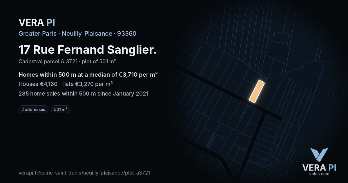 17 Rue Fernand Sanglier, Neuilly-Plaisance at night – the plot lit, the parcels around coloured by the prices near them