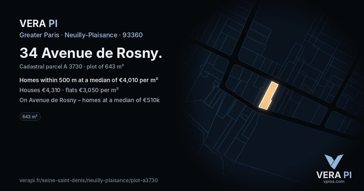 34 Avenue de Rosny, Neuilly-Plaisance at night – the plot lit, the parcels around coloured by the prices near them