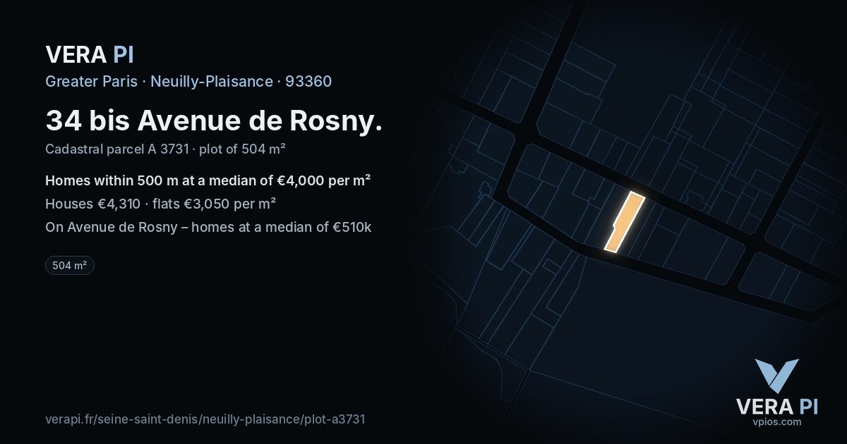 34 bis Avenue de Rosny, Neuilly-Plaisance at night – the plot lit, the parcels around coloured by the prices near them