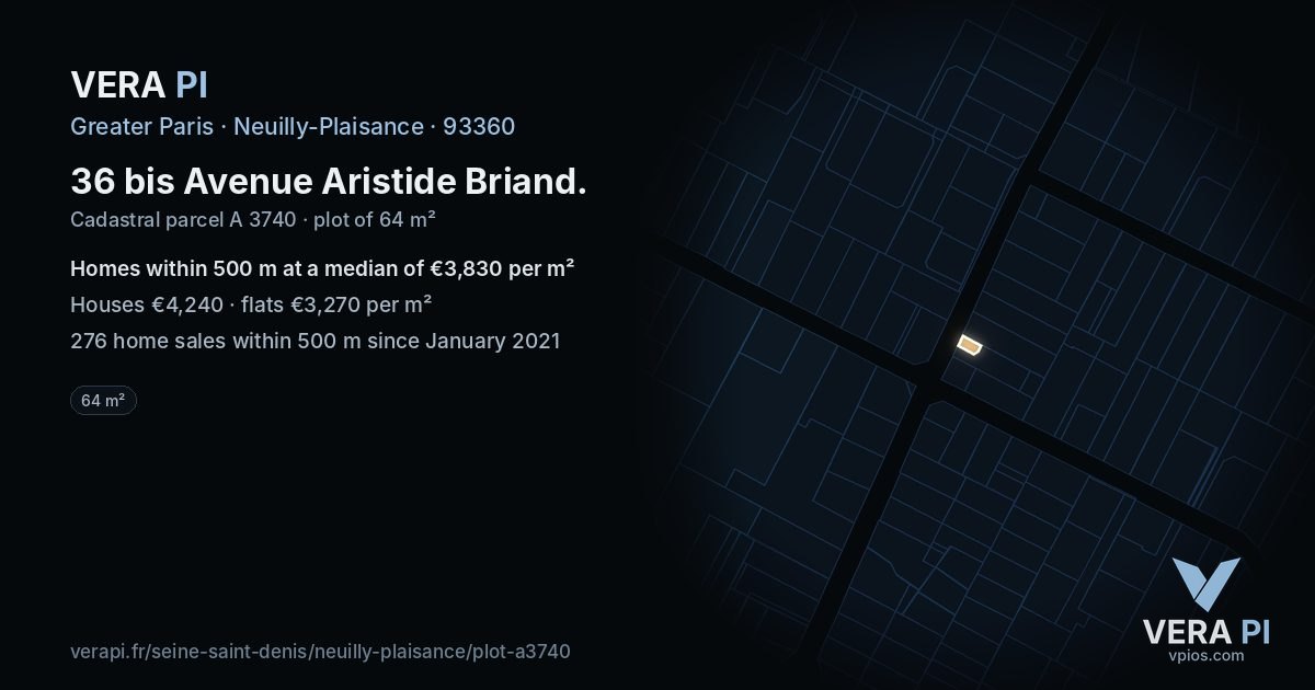 36 bis Avenue Aristide Briand, Neuilly-Plaisance at night – the plot lit, the parcels around coloured by the prices near them