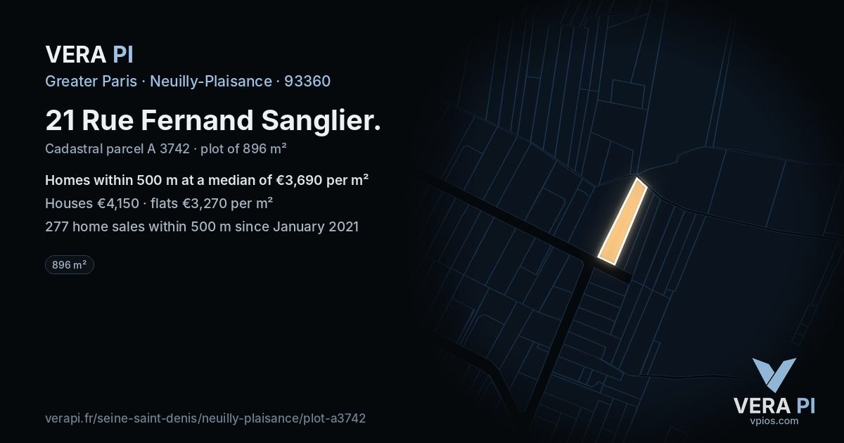 21 Rue Fernand Sanglier, Neuilly-Plaisance at night – the plot lit, the parcels around coloured by the prices near them