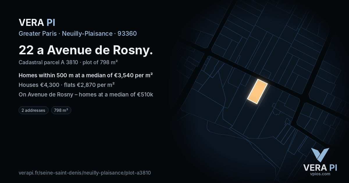 22 a Avenue de Rosny, Neuilly-Plaisance at night – the plot lit, the parcels around coloured by the prices near them