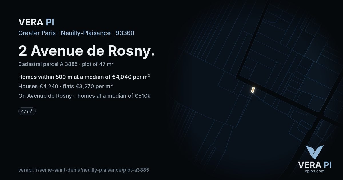 2 Avenue de Rosny, Neuilly-Plaisance at night – the plot lit, the parcels around coloured by the prices near them
