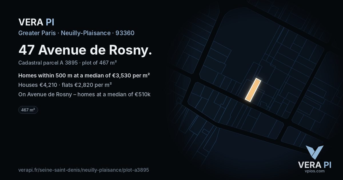 47 Avenue de Rosny, Neuilly-Plaisance at night – the plot lit, the parcels around coloured by the prices near them