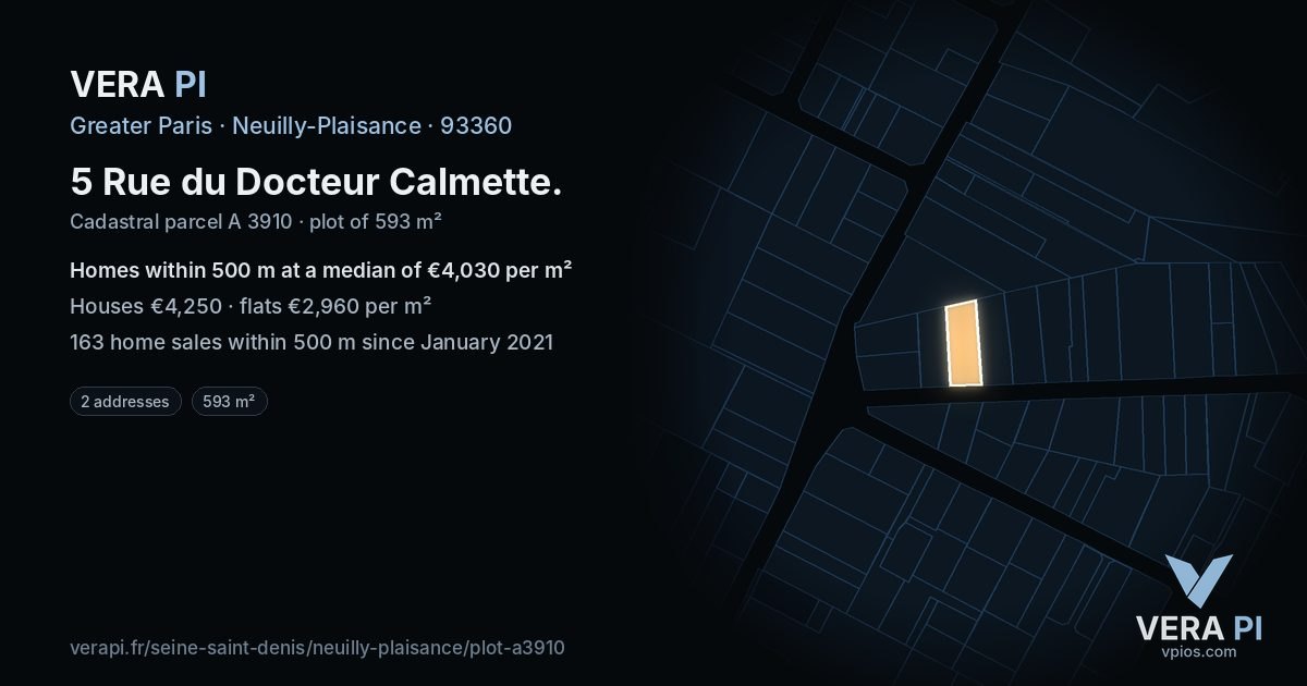 5 Rue du Docteur Calmette, Neuilly-Plaisance at night – the plot lit, the parcels around coloured by the prices near them