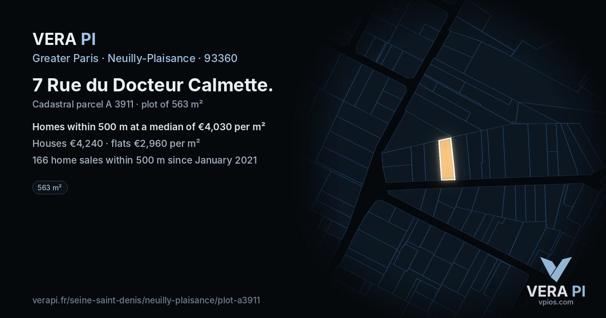 7 Rue du Docteur Calmette, Neuilly-Plaisance at night – the plot lit, the parcels around coloured by the prices near them