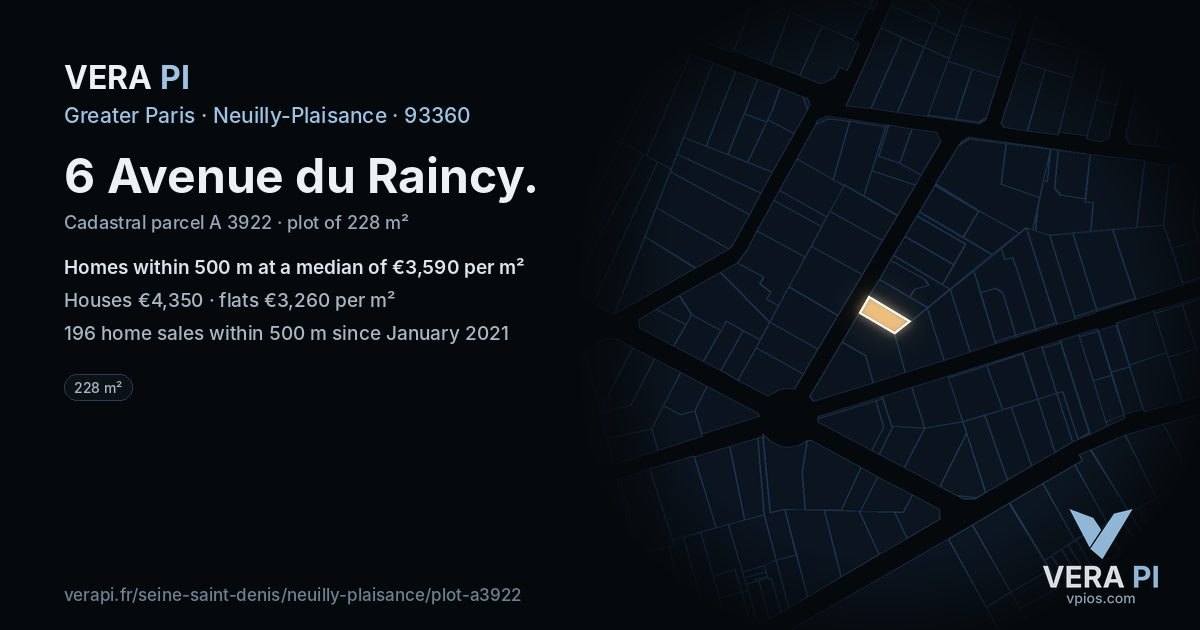 6 Avenue du Raincy, Neuilly-Plaisance at night – the plot lit, the parcels around coloured by the prices near them