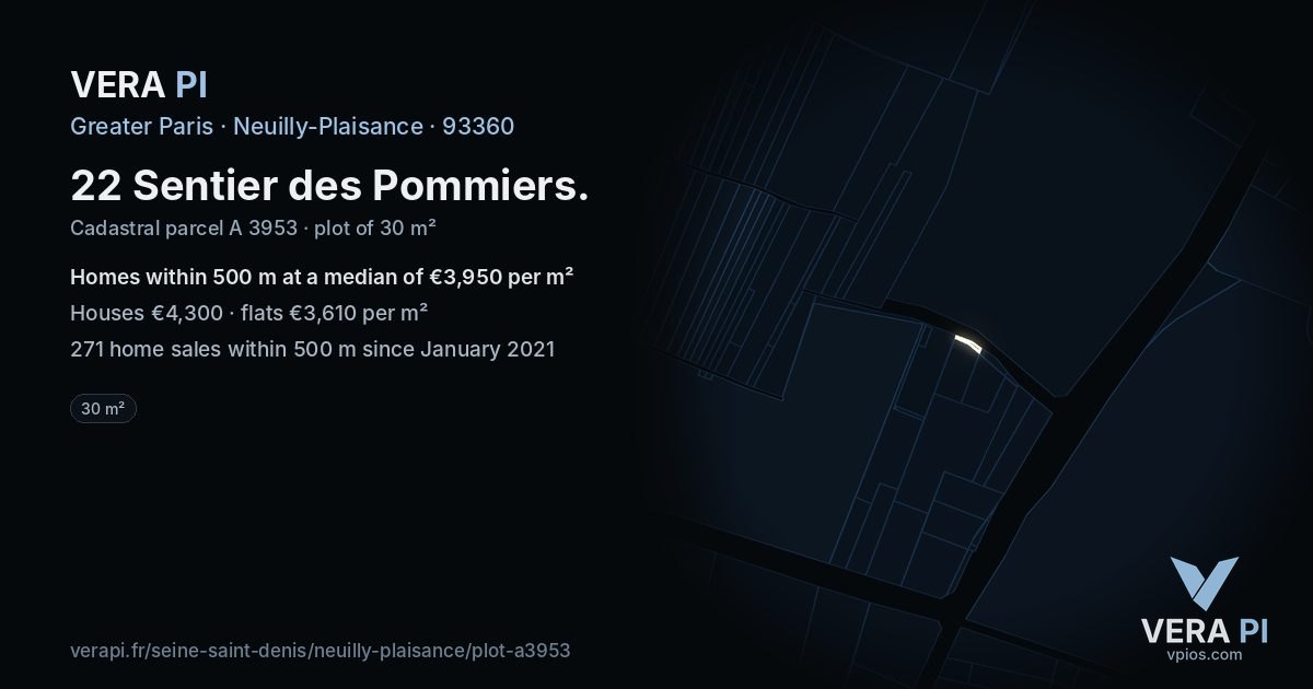 22 Sentier des Pommiers, Neuilly-Plaisance at night – the plot lit, the parcels around coloured by the prices near them