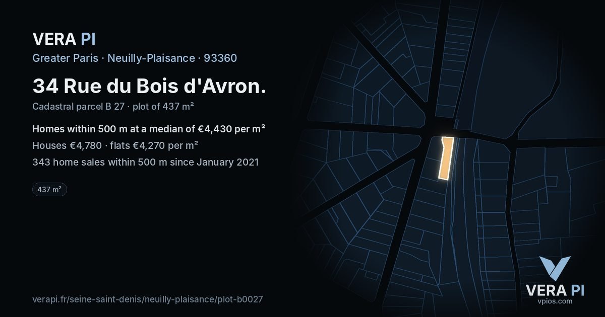 34 Rue du Bois d'Avron, Neuilly-Plaisance at night – the plot lit, the parcels around coloured by the prices near them