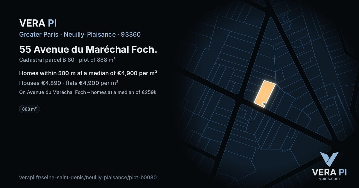 55 Avenue du Maréchal Foch, Neuilly-Plaisance at night – the plot lit, the parcels around coloured by the prices near them