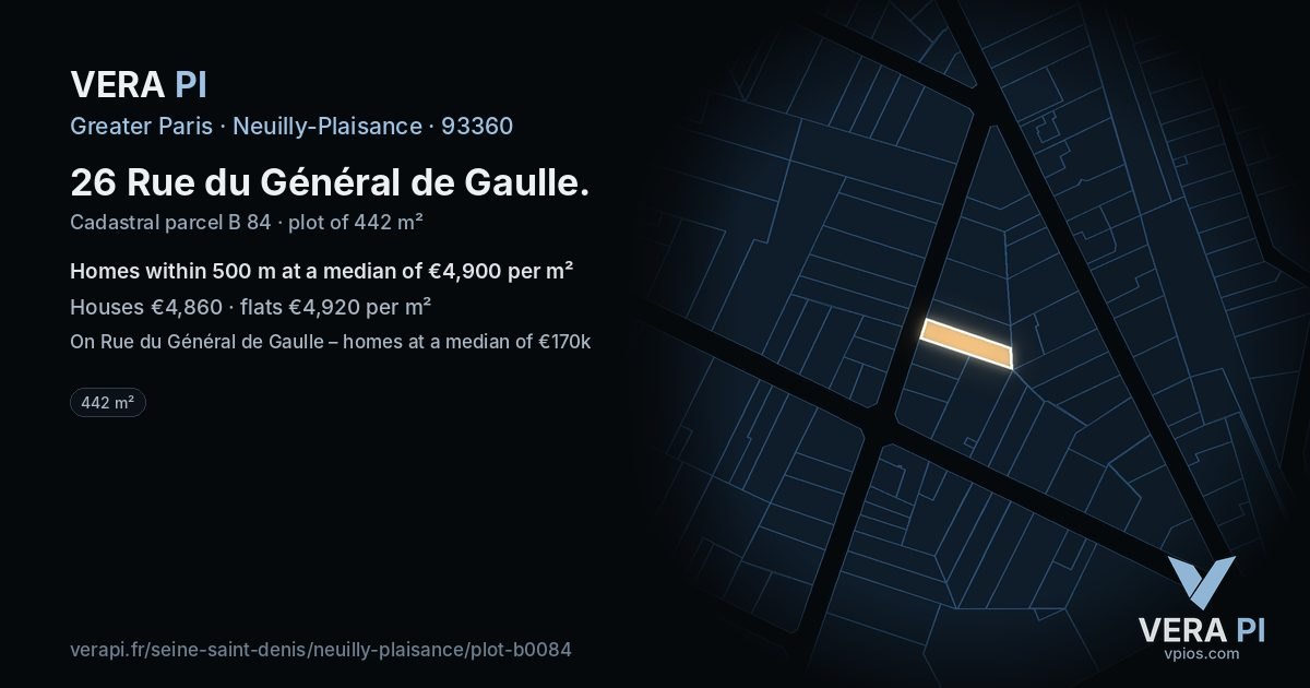 26 Rue du Général de Gaulle, Neuilly-Plaisance at night – the plot lit, the parcels around coloured by the prices near them