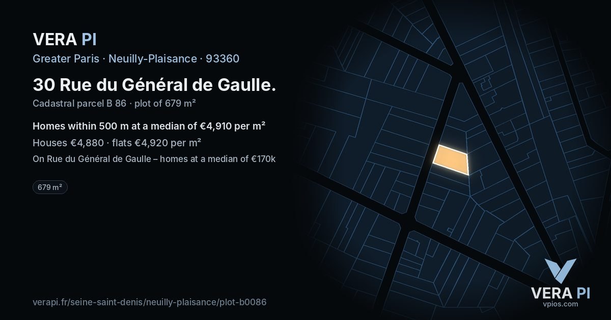 30 Rue du Général de Gaulle, Neuilly-Plaisance at night – the plot lit, the parcels around coloured by the prices near them