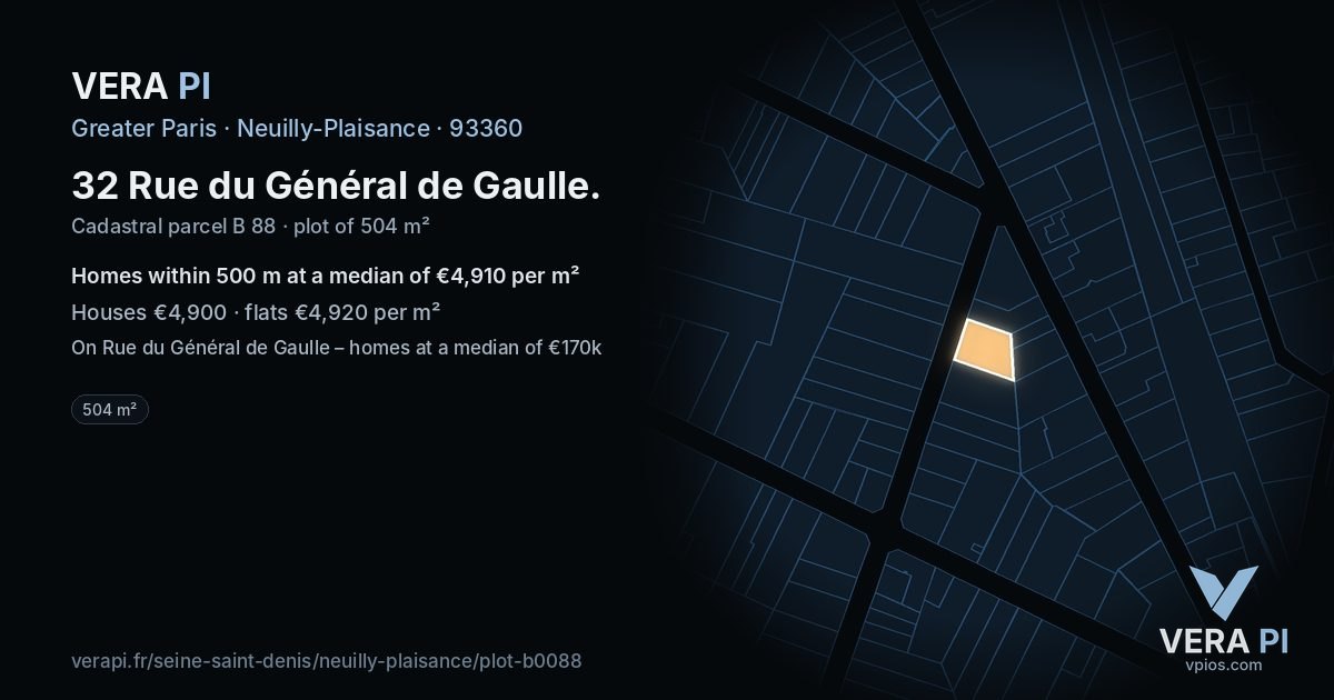 32 Rue du Général de Gaulle, Neuilly-Plaisance at night – the plot lit, the parcels around coloured by the prices near them