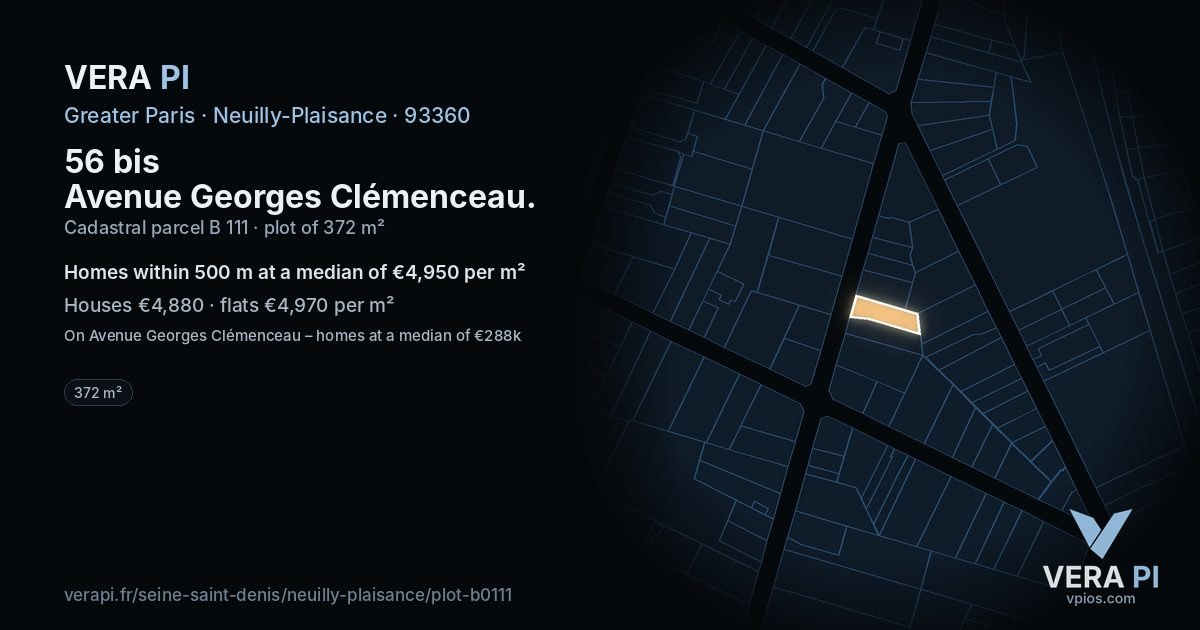 56 bis Avenue Georges Clémenceau, Neuilly-Plaisance at night – the plot lit, the parcels around coloured by the prices near them