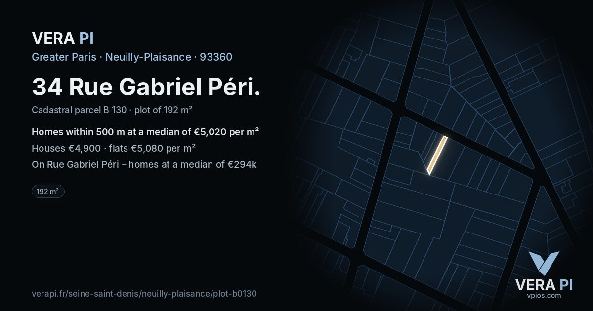 34 Rue Gabriel Péri, Neuilly-Plaisance at night – the plot lit, the parcels around coloured by the prices near them