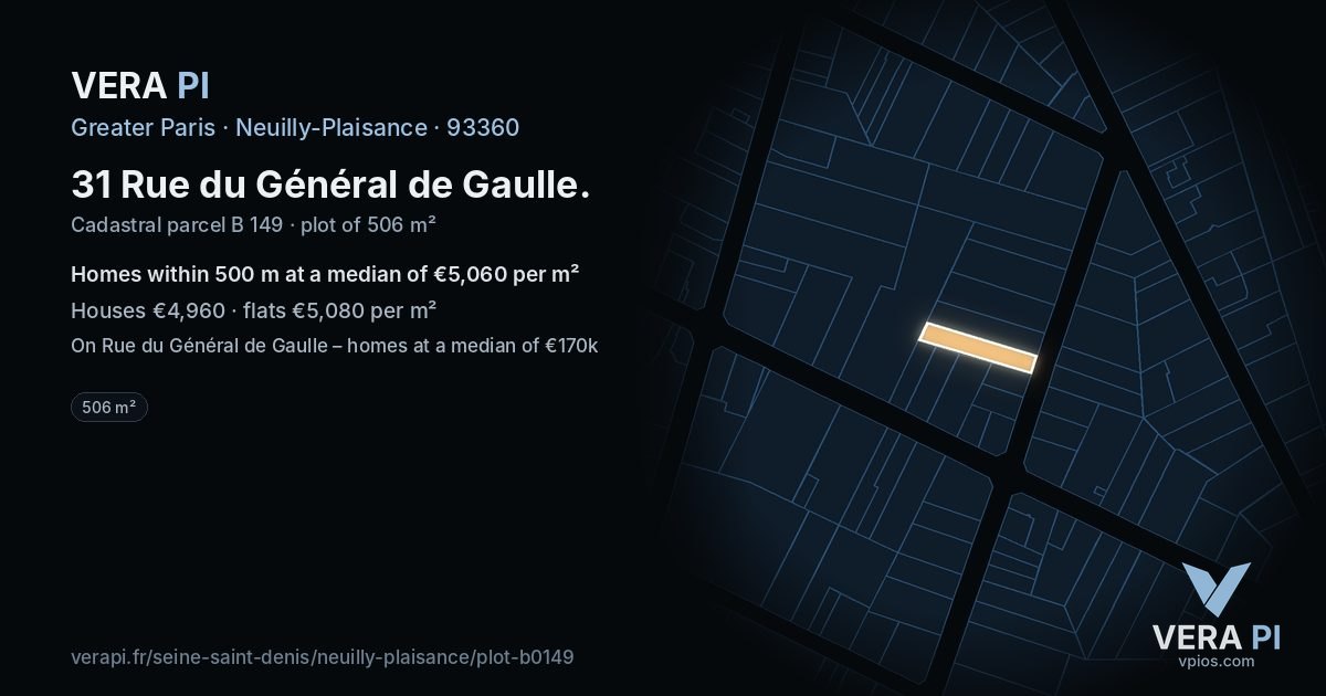 31 Rue du Général de Gaulle, Neuilly-Plaisance at night – the plot lit, the parcels around coloured by the prices near them