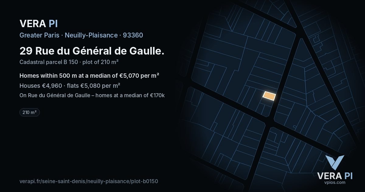 29 Rue du Général de Gaulle, Neuilly-Plaisance at night – the plot lit, the parcels around coloured by the prices near them