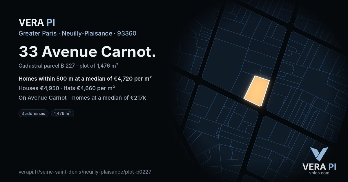 33 Avenue Carnot, Neuilly-Plaisance at night – the plot lit, the parcels around coloured by the prices near them