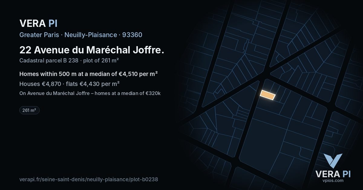 22 Avenue du Maréchal Joffre, Neuilly-Plaisance at night – the plot lit, the parcels around coloured by the prices near them